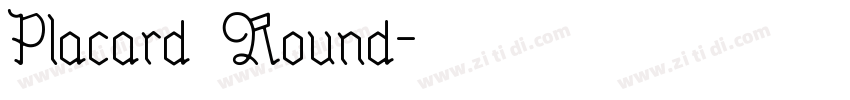 Placard Round字体转换